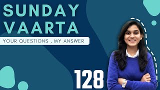 #128 Sunday VAARTA - QnA session | CTET, SUPERTET, UPTET, DSSSB, KVS Queries | Himanshi Singh