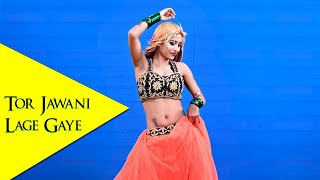 Tor Jawani Lage Gaye | तोर जवानी लागे गे | Ft. Miss Disha | Dance Video | Disha Dance Official