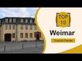 Top 10 Best Tourist Places to Visit in Weimar  | Germany - English