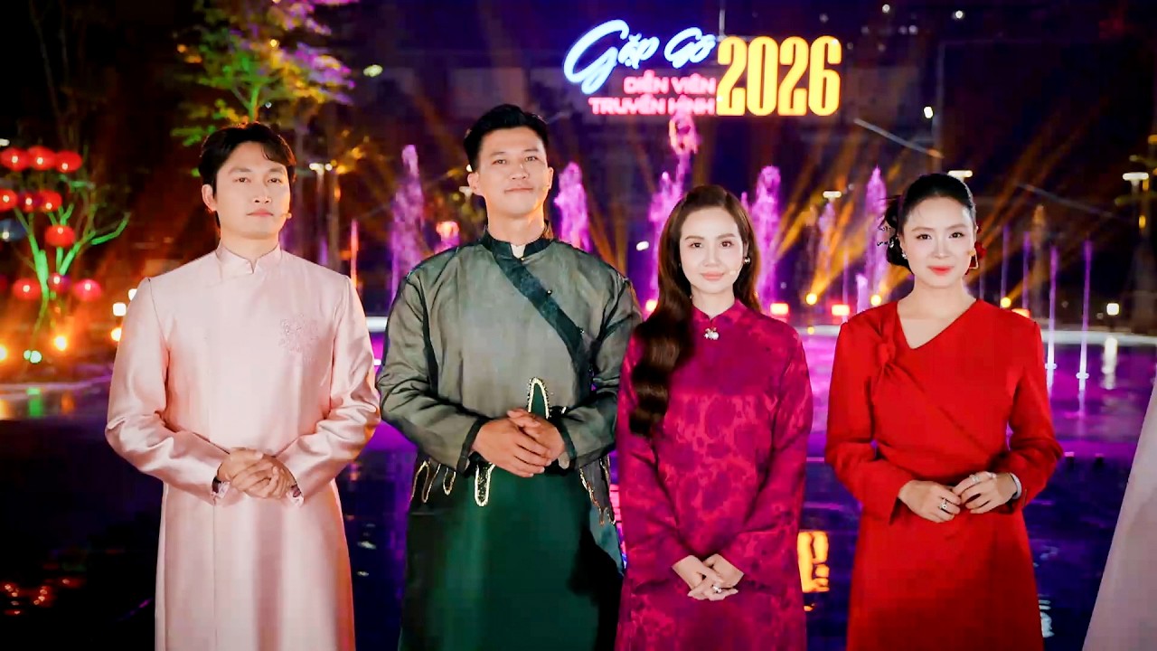 Gặp gỡ diễn viên truyền hình 2026 - Phần 2 | Dàn sao VTV hội ngộ đầu xuân năm mới Bính Ngọ 2026