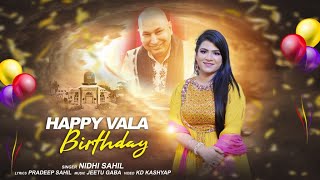 Happy Vala Birthday Latest Guruji Birthday Song Nidhi Sahil
