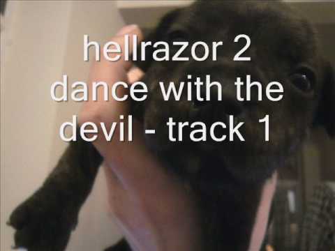 Hellrazor — hellrazor 2 dance with the devil track 1