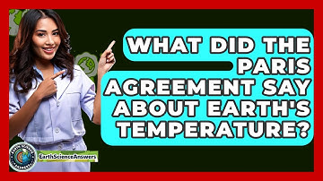 What Did the Paris Agreement Say About Earth