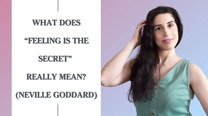 Feeling Is The Secret - Neville Goddard | What It Really Means & How To Master | Law of Assumption