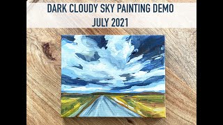 Dark Cloudy Sky Landscape Painting Demo | July 2021