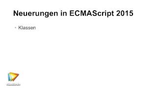 Neu in JavaScript 6 Tutorial: Der Zusammenhang zwischen JavaScript und ECMAScript |video2brain.com