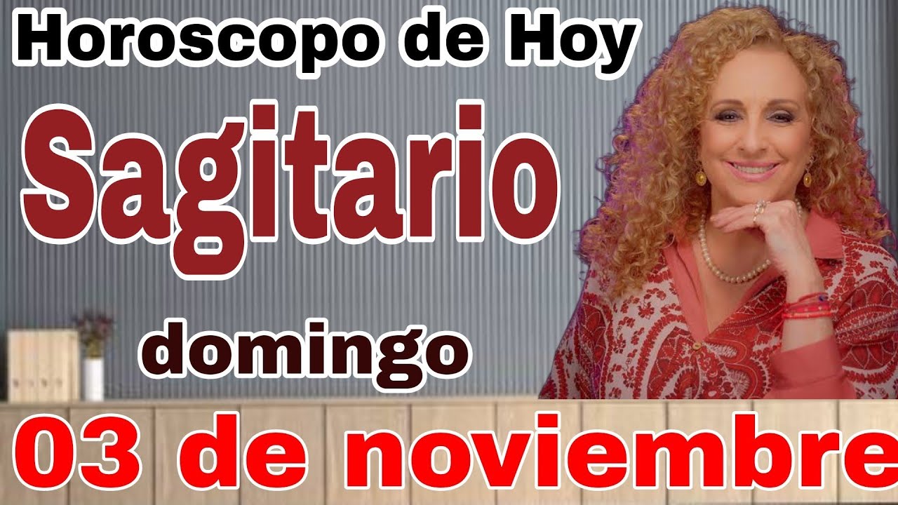 horoscopo de hoy Sagitario // Horóscopo Diario - Sagitario - 03 de ...