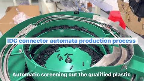 IDC connector automata production process