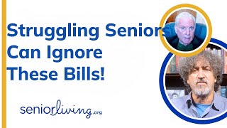 Struggling Seniors Can Ignore These Bills!