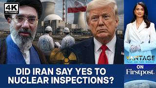 Trump, Vance Create Fresh Row On Iran Nuclear Checks | Vantage on Firstpost | N18G | 4K