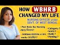 HOW I BECAME STATE GOVERNMENT NURSING OFFICER | WBHRB Grade - II Staff Nurse | WBHRB NURSING OFFICER