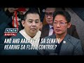 Lacson ibinahagi ang mga pag-uusapan sa flood control hearing ngayong Lunes | ANC