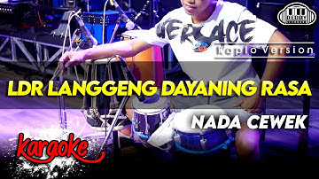 LDR Langgeng Dayaning Rasa  KARAOKE NADA CEWEK WANITA VERSI DANGDUT KOPLO JARANAN