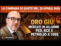 ORO GIÙ, MERCATI IN ALLARME: FED, BCE E PETROLIO A 100$ | SANTE PELLEGRINO