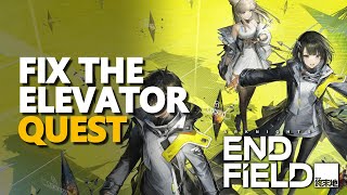 Fix the elevator Arknights Endfield