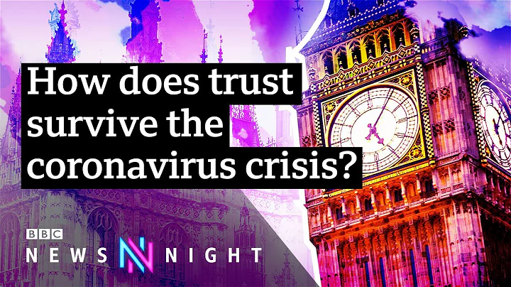Covid19: How governments keep public trust in a crisis - BBC Newsnight