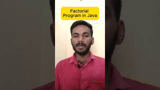 Factorial Program in Java | Java Programs Telugu | Day 38 #Shorts