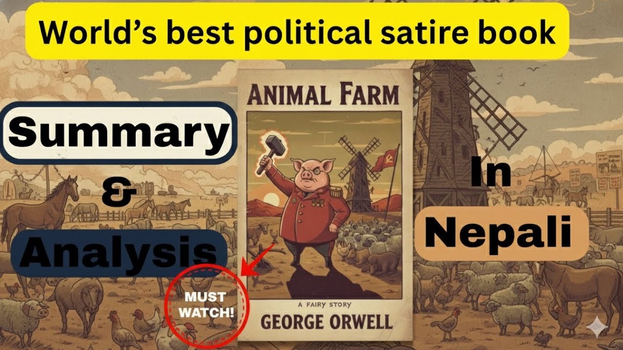 The Animal Farm by George Orwell in Nepali Full Summary,Analysis and ...