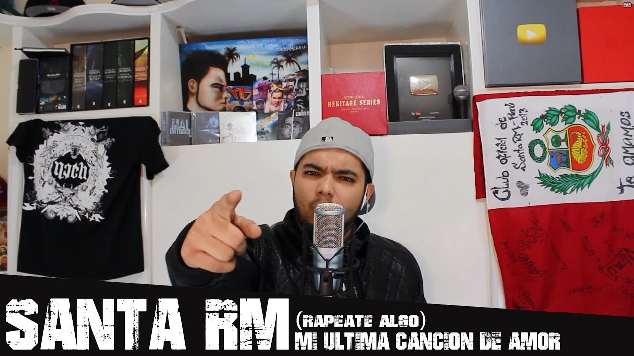 Santa Rm Santa RM - Mi Última Canción de Amor - YouTube