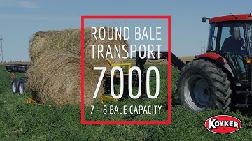 Koyker Manufacturing Round Bale Transport 7000