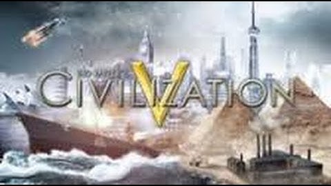 Civilization 5: Series 1 Part 2: Freezing Errors