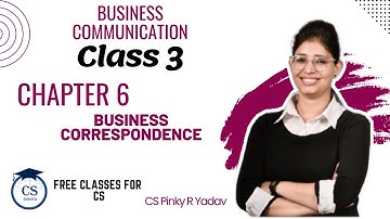 CSEET l Business Communication l Business Correspondence l Chapter 6 (Class 3) l  #cseet #csfree