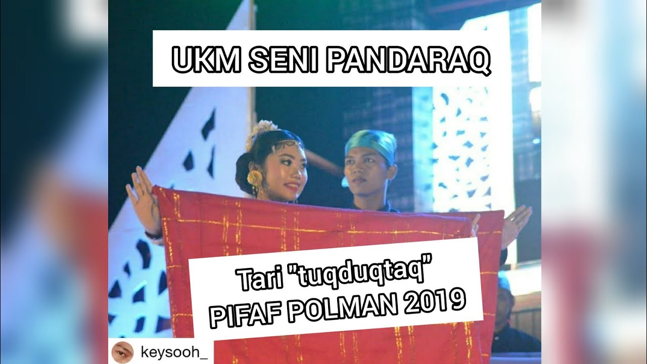 UKM PANDARAQ UNSULBAR-TUQDUQTA (PIFAF 2019)