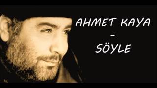 Ahmet Kaya - Söyle