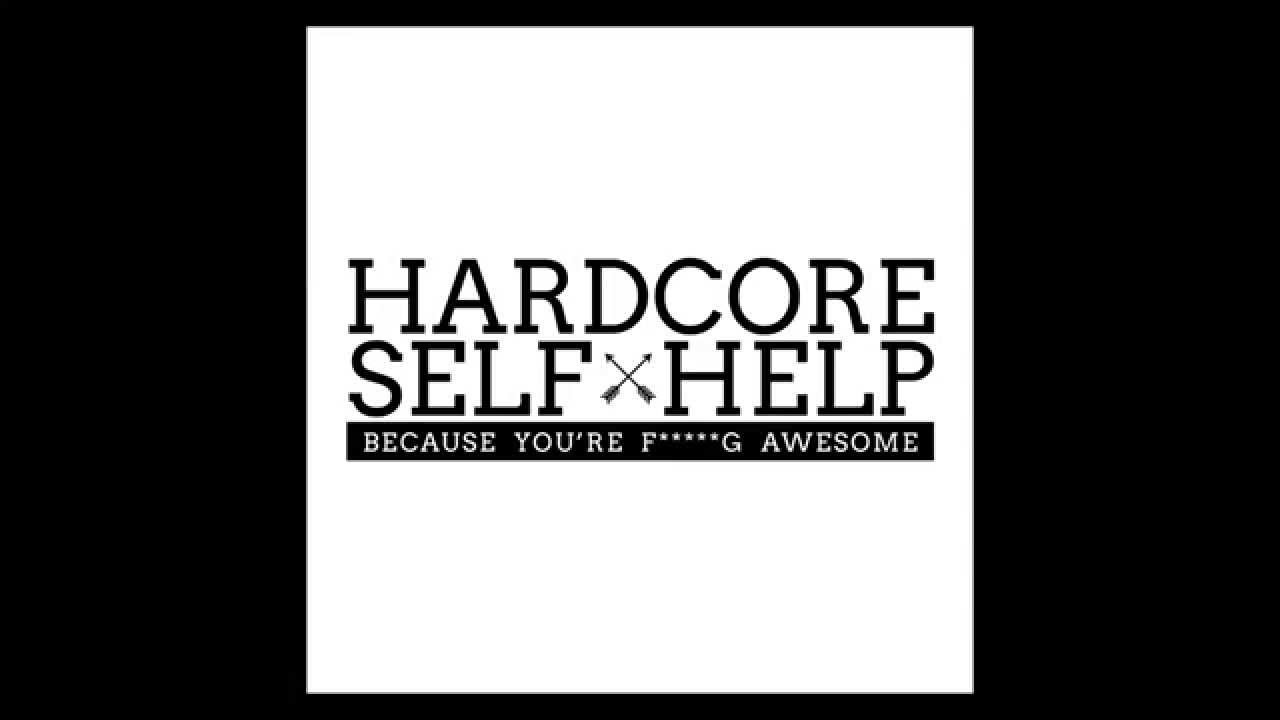 Free Chapter from Hardcore Self Help E-Book