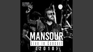 Dooset Daram2 + Bebin Medley (Live) - Mansour