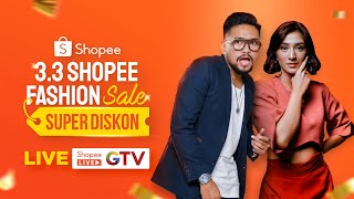 3.3 Shopee Fashion Sale Super Diskon | Brand Ternama Diskon 99%!