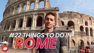 ROME Top 22 Things to SEE and DO