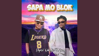 Sapa Mo Blok