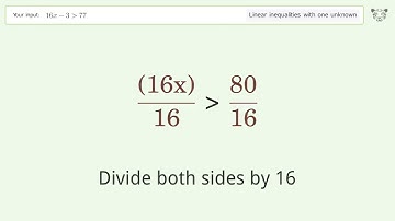 Solving Linear Inequalities: 16x-3 is Greater Than 77