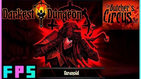 A Merry Prankster! | Darkest Dungeon Butcher