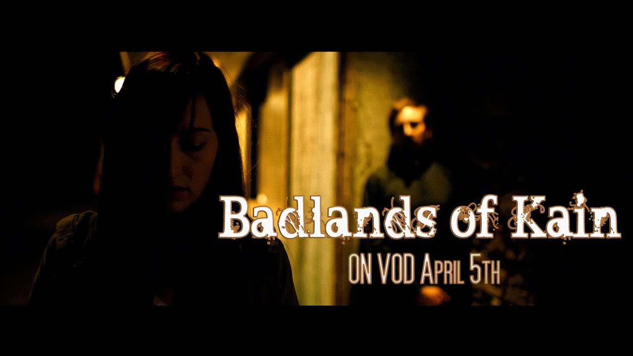 BADLANDS OF KAIN Official Trailer (2016) Paul Soter, James Marshall