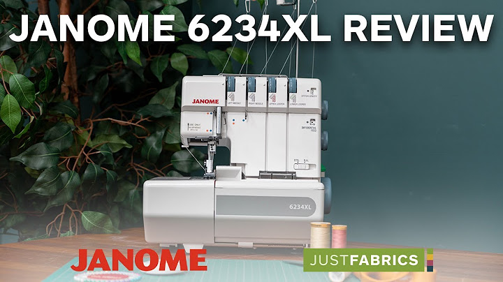 Janome 6234xl overlocker review part-1 năm 2024