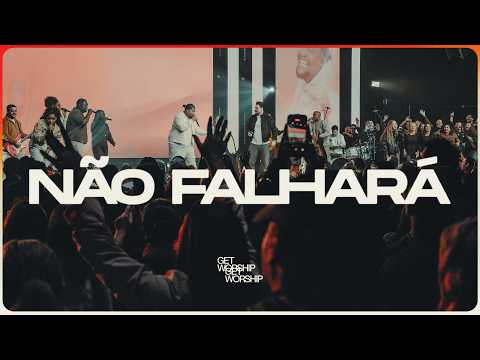 YOU WON'T FAIL | Get Worship and Melk Villar, Vincius Cruz and Joane Rodrigues (Live)