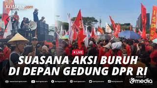 Breaking News  Situasi Terkini Demo Hari Buruh Di Depan Gedung Dpr