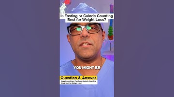 Is Calorie Counting  or Intermittent Fasting Best for Weight Loss?
