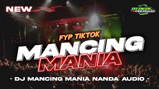 DJ MANCING MANIA NANDA AUDIO BASS NGUK FYP TIKTOK