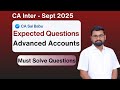 Accounts Expected Questions | Sept 2025 | CA Inter