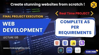 105 || Final Project Execution: Complete as Per Requirements