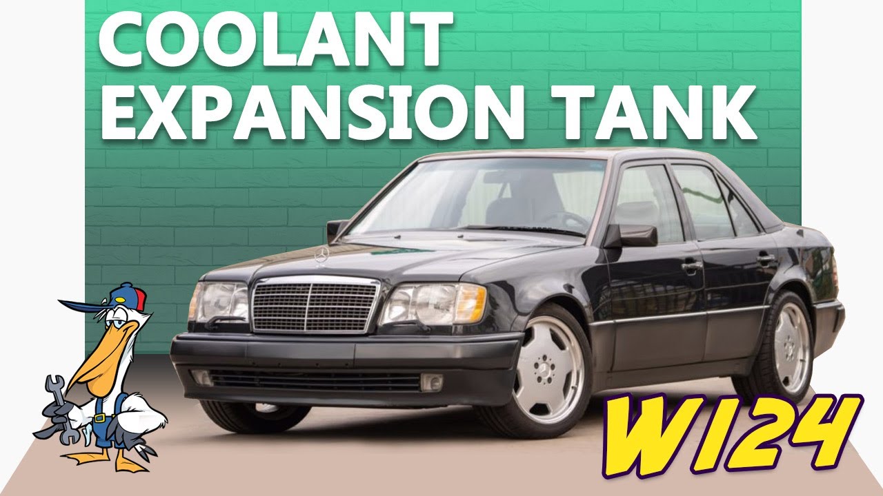 MercedesBenz W124 EClass Coolant Expansion Tank Replacement YouTube