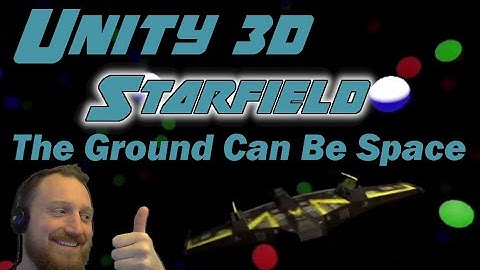 Unity 3D: Final Starship Learning