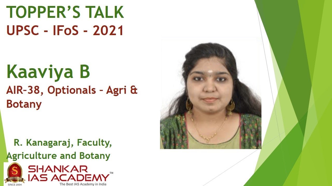 Topper's Talk - UPSC IFoS Agriculture and Botany  - Kaaviya B - AIR 38