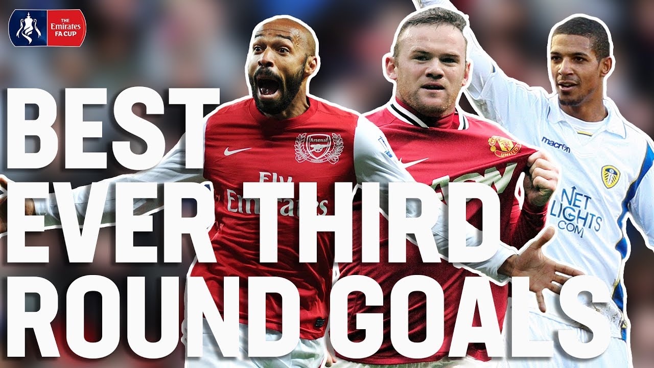 Best EVER Third Round Goals | Gerrard's freekick, Henry's winner, Rooney's header | Emirates FA Cup