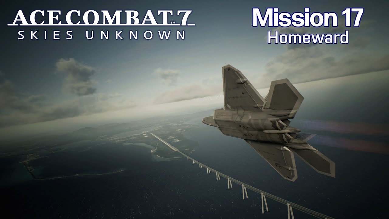 Ace Combat 7: Миссия 17 — Домой (уровень сложности Ace)