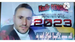 Kadir ŞengüL. sevemem artık