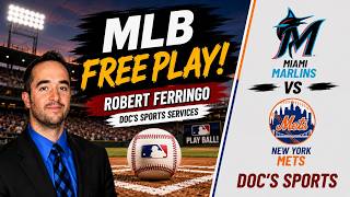Today's MLB Picks: Miami Marlins vs New York Mets | Robert Ferringo MLB Predictions & Best Bets